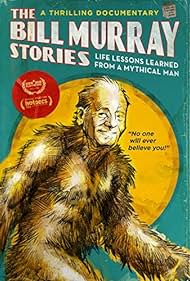 The Bill Murray Stories: Life Lessons Learned from a Mythical Man (2018) watch-The Bill Murray Stories: Life Lessons Learned from a Mythical Man (2018)