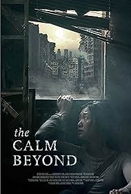 The Calm Beyond (2022) watch-The Calm Beyond (2022)
