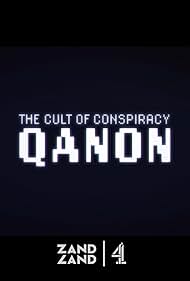 The Cult of Conspiracy: QAnon (2021) watch-The Cult of Conspiracy: QAnon (2021)