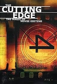 The Cutting Edge: The Magic of Movie Editing (2004) watch-The Cutting Edge: The Magic of Movie Editing (2004)