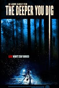 The Deeper You Dig (2020) watch-The Deeper You Dig (2020)