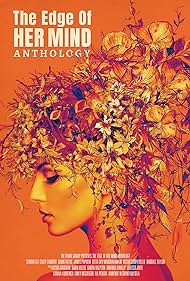 The Edge of Her Mind Anthology (2022) watch-The Edge of Her Mind Anthology (2022)