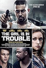 The Girl Is in Trouble (2015) watch-The Girl Is in Trouble (2015)