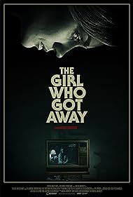The Girl Who Got Away (2021) watch-The Girl Who Got Away (2021)