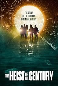 The Heist of the Century (2020) watch-The Heist of the Century (2020)