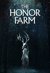 watch-The Honor Farm (2017)