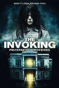 The Invoking: Paranormal Dimensions (2016) watch-The Invoking: Paranormal Dimensions (2016)