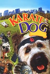The Karate Dog (2006) watch-The Karate Dog (2006)