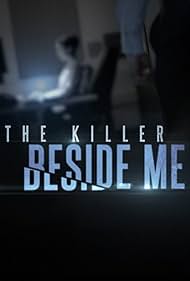 watch-The Killer Beside Me (2018)