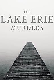 The Lake Erie Murders (2018) watch-The Lake Erie Murders (2018)