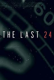 The Last 24 (2018) watch-The Last 24 (2018)