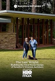 watch-The Last Wright: Building the Final Home Design of America's Greatest Architect (2025)