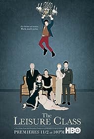 The Leisure Class (2015) watch-The Leisure Class (2015)