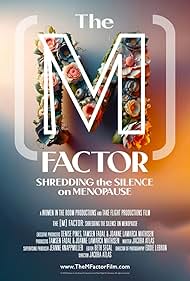The M Factor: Shredding the Silence on Menopause (2024) watch-The M Factor: Shredding the Silence on Menopause (2024)