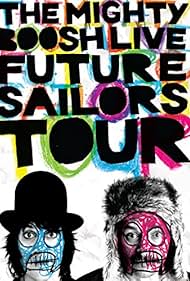watch-The Mighty Boosh Live: Future Sailors Tour (2009)