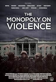 The Monopoly on Violence (2020) watch-The Monopoly on Violence (2020)