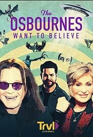 The Osbournes Want to Believe (2020) watch-The Osbournes Want to Believe (2020)