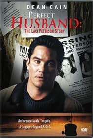 The Perfect Husband: The Laci Peterson Story (2004) watch-The Perfect Husband: The Laci Peterson Story (2004)