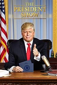 The President Show (2017) watch-The President Show (2017)