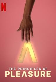 The Principles of Pleasure (2022) watch-The Principles of Pleasure (2022)