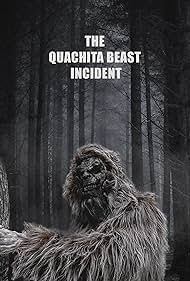 The Quachita Beast incident (2023) watch-The Quachita Beast incident (2023)