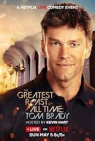 The Roast of Tom Brady (2024) watch-The Roast of Tom Brady (2024)