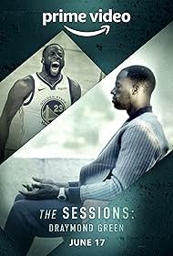 The Sessions: Draymond Green (2022) watch-The Sessions: Draymond Green (2022)