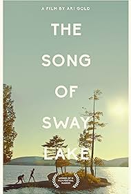 The Song of Sway Lake (2018) watch-The Song of Sway Lake (2018)