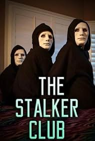 The Stalker Club (2017) watch-The Stalker Club (2017)