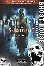 The Substitute (2007) watch-The Substitute (2007)