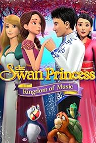 The Swan Princess: Kingdom of Music (2019) watch-The Swan Princess: Kingdom of Music (2019)