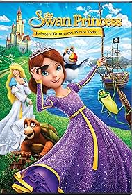 The Swan Princess: Princess Tomorrow, Pirate Today! (2016) watch-The Swan Princess: Princess Tomorrow, Pirate Today! (2016)