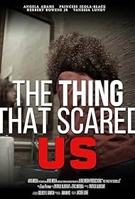 watch-The Thing That Scared Us (2023)