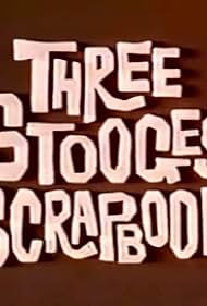 The Three Stooges Scrapbook (1963) watch-The Three Stooges Scrapbook (1963)