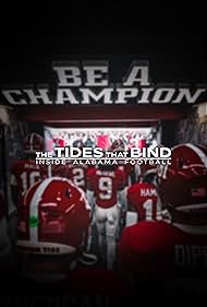 watch-The Tides That Bind: Inside Alabama Football (2025)