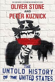The Untold History of the United States (2012) watch-The Untold History of the United States (2012)
