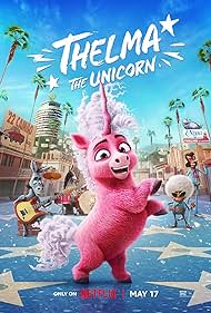 Thelma the Unicorn (2024) watch-Thelma the Unicorn (2024)