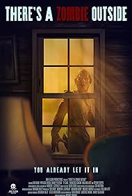 There's a Zombie Outside (2024) watch-There's a Zombie Outside (2024)