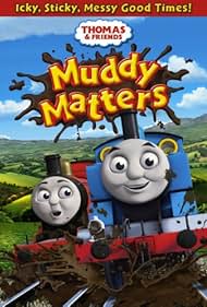 watch-Thomas & Friends: Muddy Matters (2013)