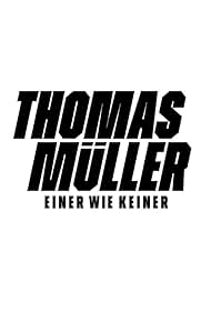 Thomas Müller - One of a Kind (2025) watch-Thomas Müller - One of a Kind (2025)