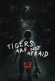 watch-Tigers Are Not Afraid (2019)