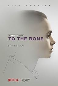 To the Bone (2017) watch-To the Bone (2017)