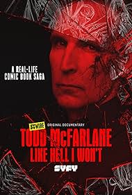 Todd McFarlane: Like Hell I Won't (2020) watch-Todd McFarlane: Like Hell I Won't (2020)