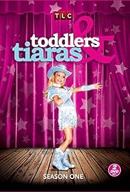 Toddlers & Tiaras (2009) watch-Toddlers & Tiaras (2009)