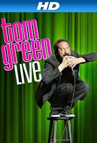 Tom Green: Live (2013) watch-Tom Green: Live (2013)