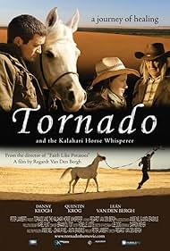 Tornado and the Kalahari Horse Whisperer (2009) watch-Tornado and the Kalahari Horse Whisperer (2009)