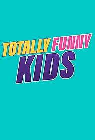 watch-Totally Funny Kids (2024)
