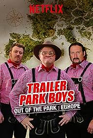 Trailer Park Boys: Out of the Park (2017) watch-Trailer Park Boys: Out of the Park (2017)