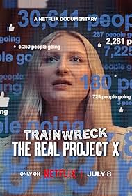 Trainwreck: The Real Project X (2025) watch-Trainwreck: The Real Project X (2025)