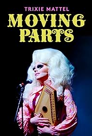 Trixie Mattel: Moving Parts (2019) watch-Trixie Mattel: Moving Parts (2019)